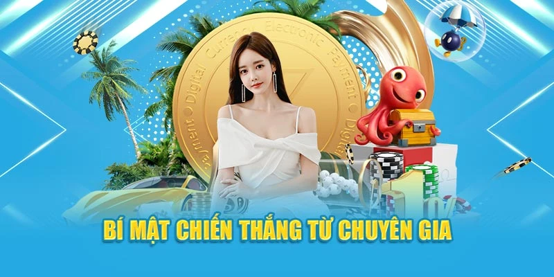 Bí mật chiến thắng từ chuyên gia