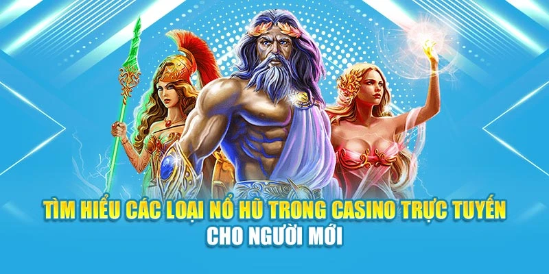 Tìm Hiểu Các Loại Nổ Hũ Trong Casino Trực Tuyến Tại Thabet